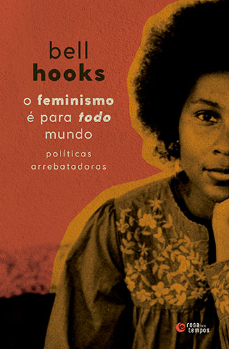 Capa do livro O Feminismo é para todo mundo, de bell hooks
