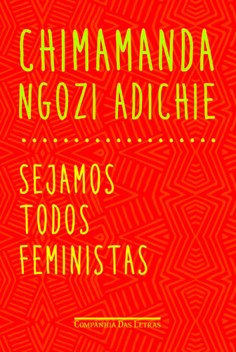 Capa do livro Sejamos todos feministas, de Chimamanda Ngozi Adichie