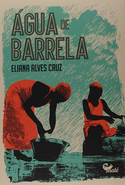 Água de barrela, de Eliana Alves Cruz